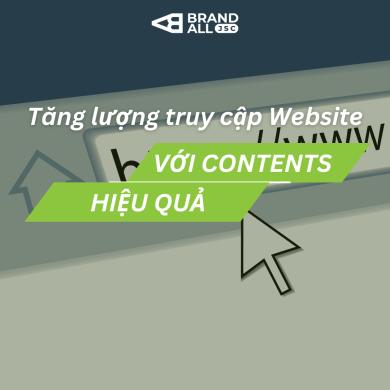 Chiến lược content marketing giúp tăng lượng truy cập Website nhanh chóng