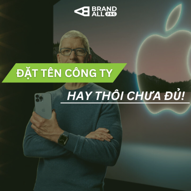 Đặt tên công ty: hay thôi chưa đủ!
