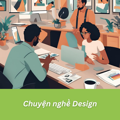 CHUYỆN NGHỀ DESIGNER